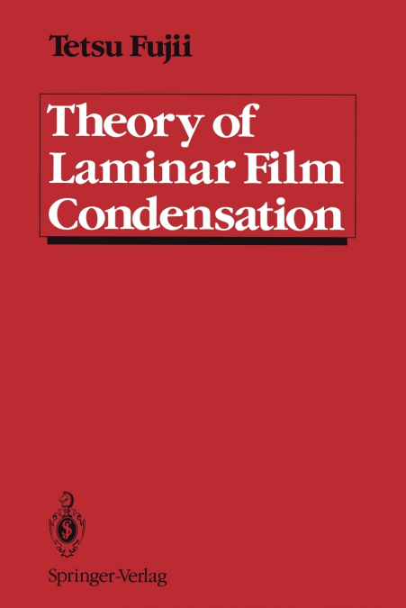 THEORY OF LAMINAR FILM CONDENSATION