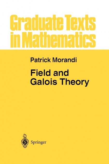FIELD AND GALOIS THEORY