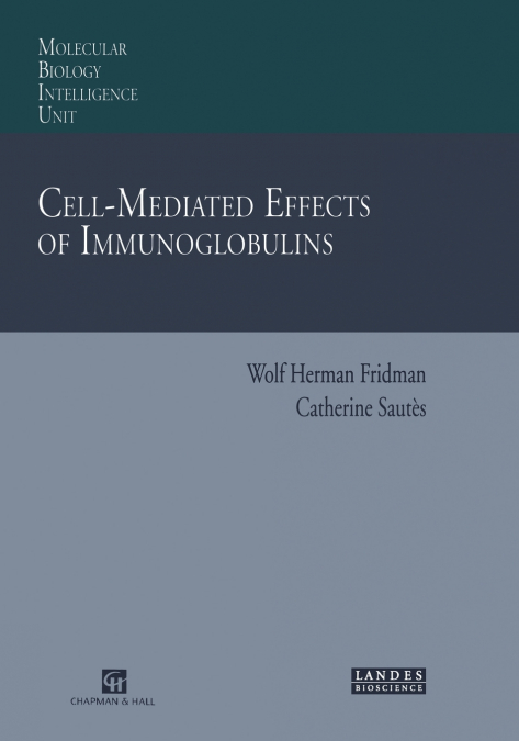 CELL-MEDIATED EFFECTS OF IMMUNOGLOBULINS