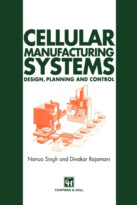 CELLULAR MANUFACTURING SYSTEMS