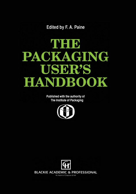 THE PACKAGING USER S HANDBOOK