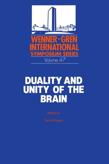 DUALITY AND UNITY OF THE BRAIN