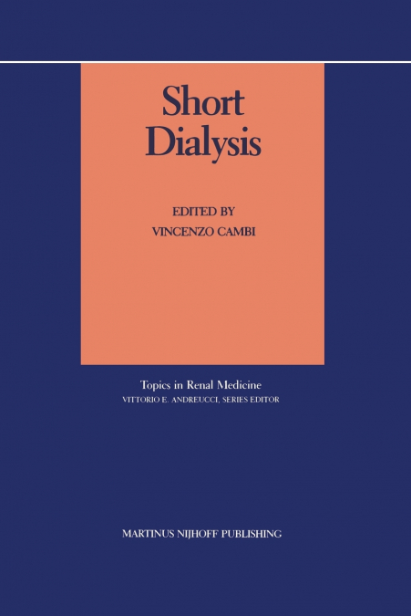 SHORT DIALYSIS