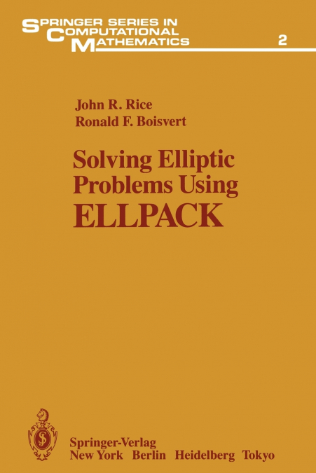 SOLVING ELLIPTIC PROBLEMS USING ELLPACK