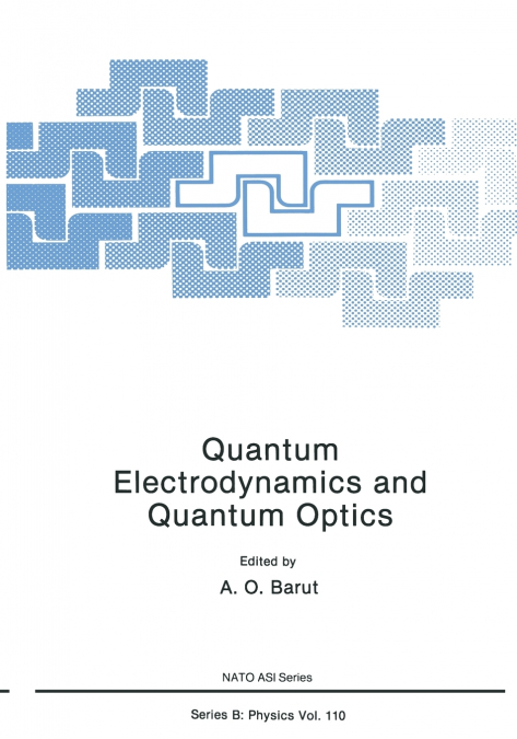 QUANTUM ELECTRODYNAMICS AND QUANTUM OPTICS