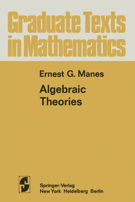 ALGEBRAIC THEORIES