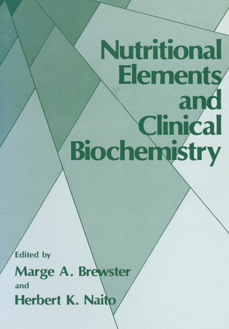 NUTRITIONAL ELEMENTS AND CLINICAL BIOCHEMISTRY