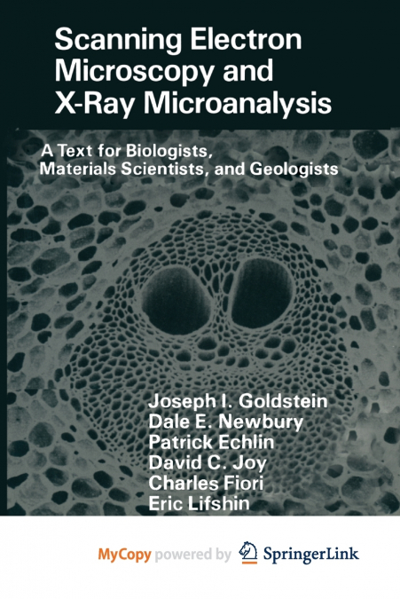 SCANNING ELECTRON MICROSCOPY AND X-RAY MICROANALYSIS