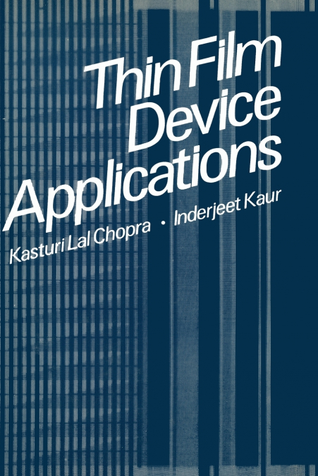 THIN FILM DEVICE APPLICATIONS