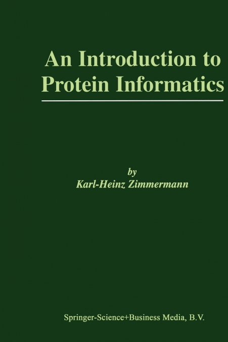 AN INTRODUCTION TO PROTEIN INFORMATICS