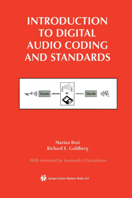 INTRODUCTION TO DIGITAL AUDIO CODING AND STANDARDS