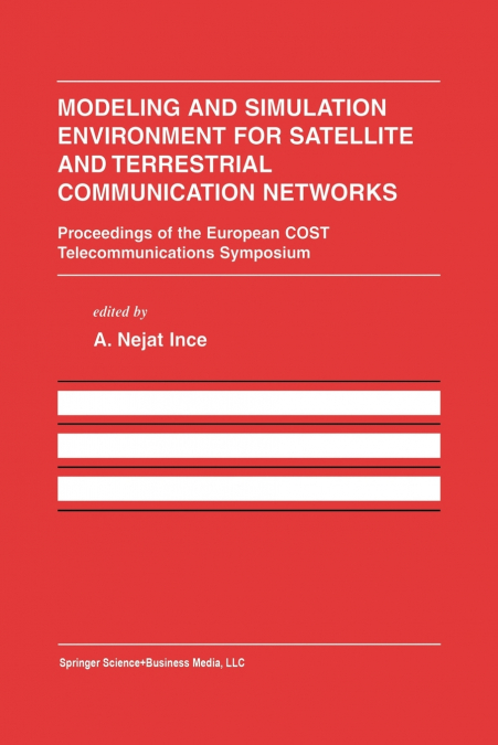 MODELING AND SIMULATION ENVIRONMENT FOR SATELLITE AND TERRES