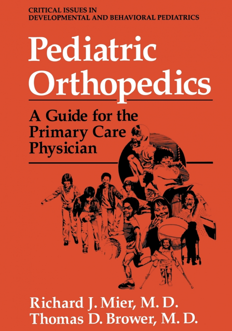 PEDIATRIC ORTHOPEDICS