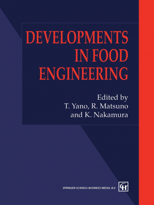 DEVELOPMENTS IN FOOD ENGINEERING