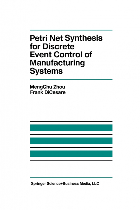 PETRI NETS IN FLEXIBLE AND AGILE AUTOMATION