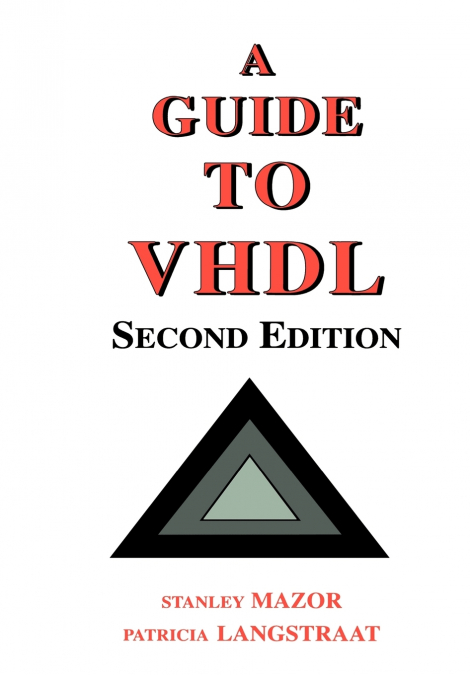 A GUIDE TO VHDL