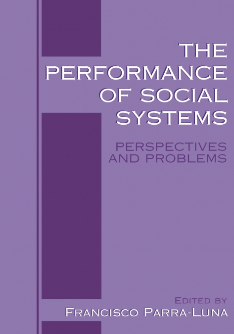 THE PERFORMANCE OF SOCIAL SYSTEMS
