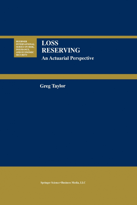 LOSS RESERVING