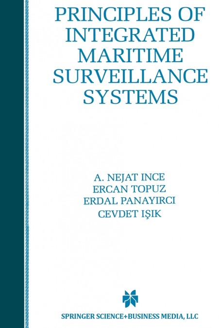 PRINCIPLES OF INTEGRATED MARITIME SURVEILLANCE SYSTEMS
