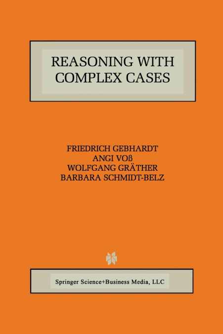REASONING WITH COMPLEX CASES