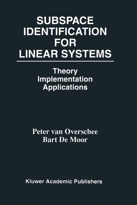 SUBSPACE IDENTIFICATION FOR LINEAR SYSTEMS