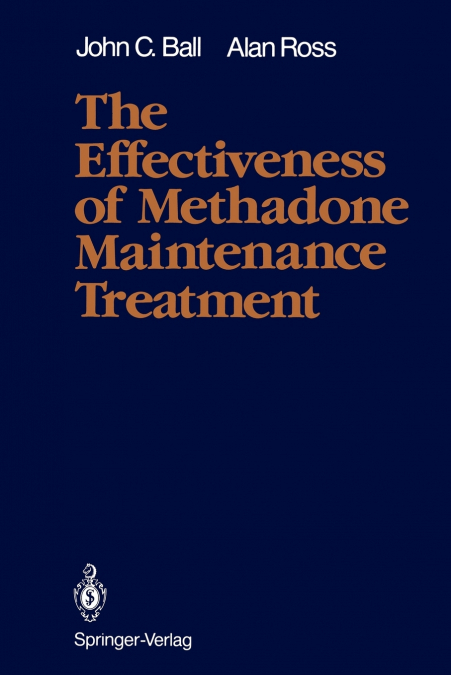 THE EFFECTIVENESS OF METHADONE MAINTENANCE TREATMENT