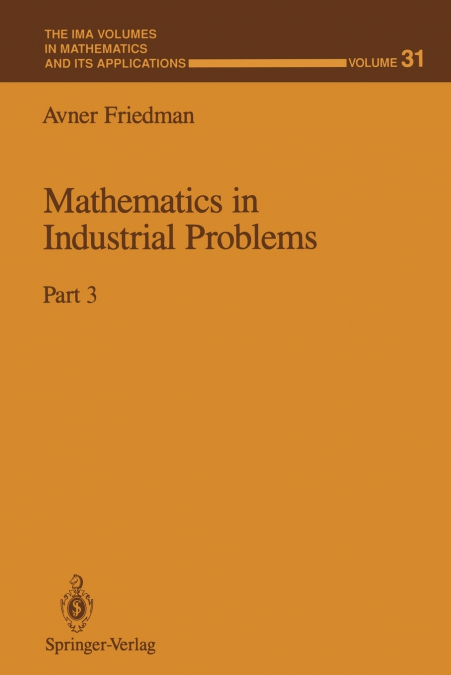 MATHEMATICS IN INDUSTRIAL PROBLEMS