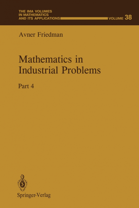 MATHEMATICS IN INDUSTRIAL PROBLEMS