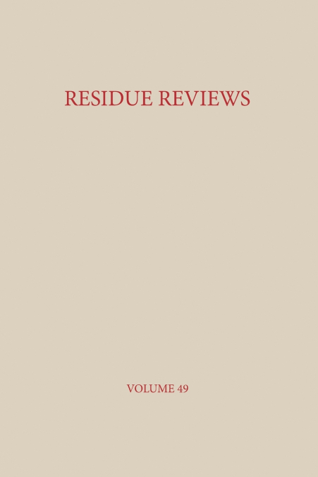 RESIDUE REVIEWS