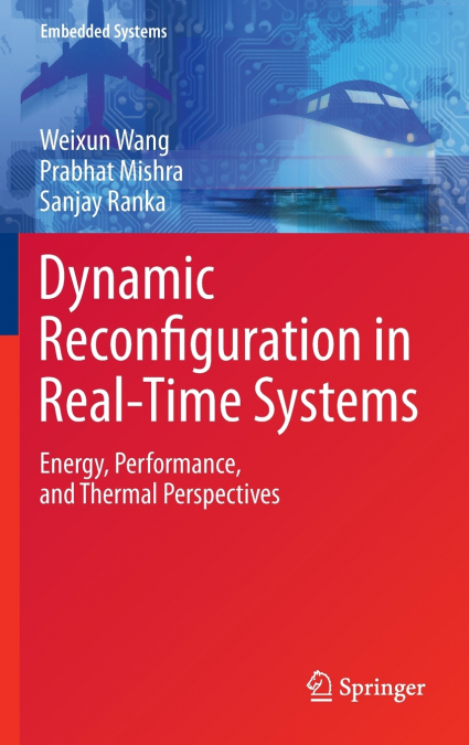 DYNAMIC RECONFIGURATION IN REAL-TIME SYSTEMS