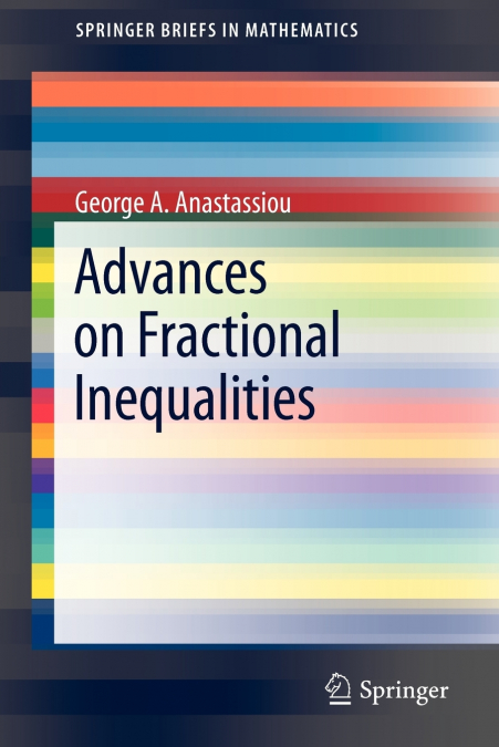 ADVANCES ON FRACTIONAL INEQUALITIES