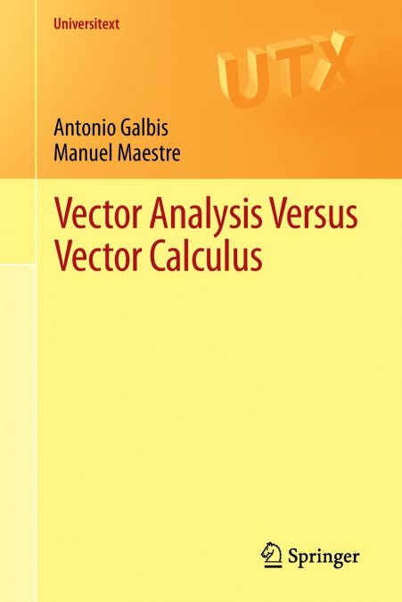 VECTOR ANALYSIS VERSUS VECTOR CALCULUS
