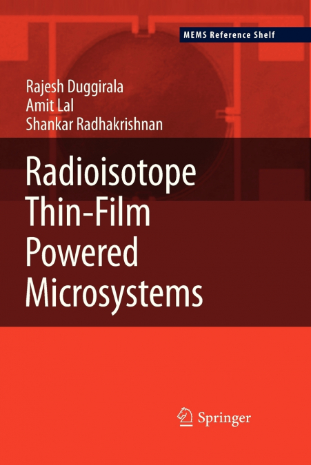 RADIOISOTOPE THIN-FILM POWERED MICROSYSTEMS
