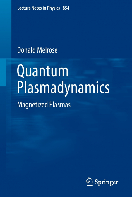 QUANTUM PLASMADYNAMICS