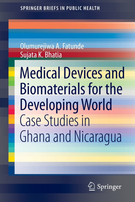 MEDICAL DEVICES AND BIOMATERIALS FOR THE DEVELOPING WORLD