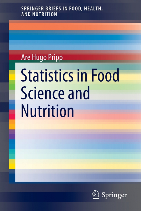 STATISTICS IN FOOD SCIENCE AND NUTRITION