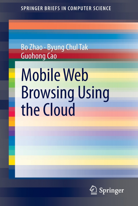 MOBILE WEB BROWSING USING THE CLOUD
