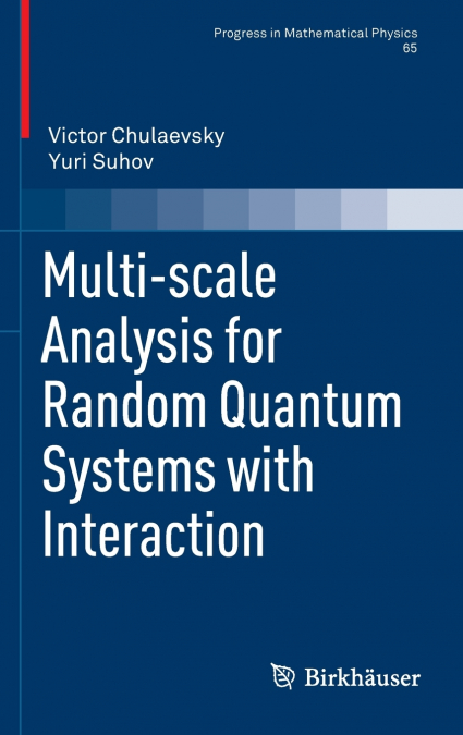 MULTI-SCALE ANALYSIS FOR RANDOM QUANTUM SYSTEMS WITH INTERAC