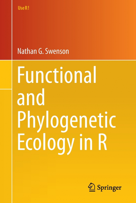 FUNCTIONAL AND PHYLOGENETIC ECOLOGY IN R
