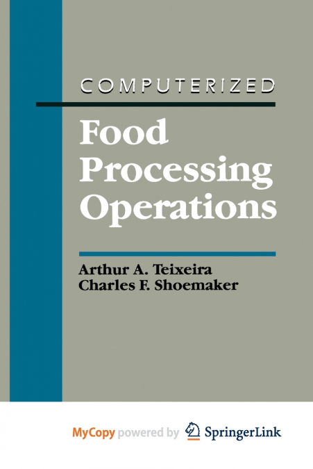 COMPUTERIZED FOOD PROCESSING OPERATIONS