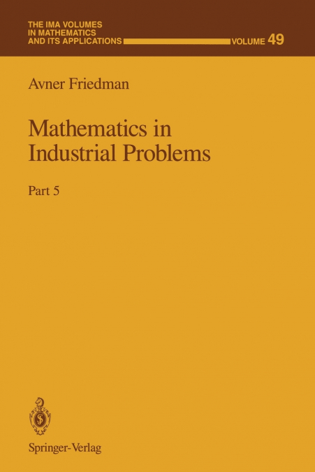 MATHEMATICS IN INDUSTRIAL PROBLEMS