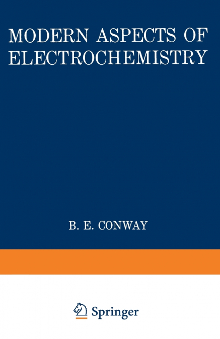 MODERN ASPECTS OF ELECTROCHEMISTRY