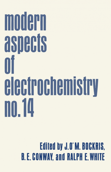 MODERN ASPECTS OF ELECTROCHEMISTRY