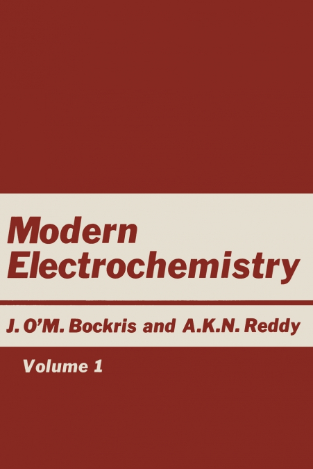 ELECTROQUIMICA MODERNA, VOLUMEN 1