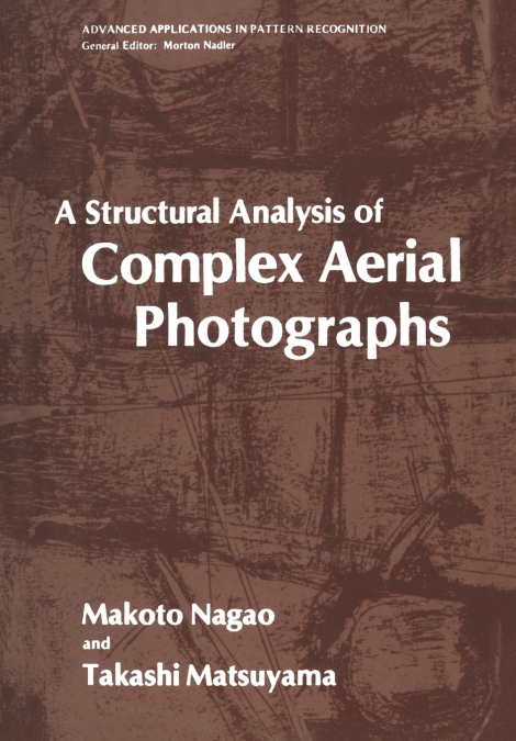 A STRUCTURAL ANALYSIS OF COMPLEX AERIAL PHOTOGRAPHS