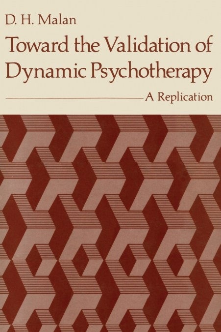 TOWARD THE VALIDATION OF DYNAMIC PSYCHOTHERAPY