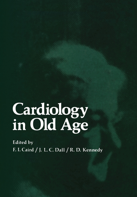 CARDIOLOGY IN OLD AGE