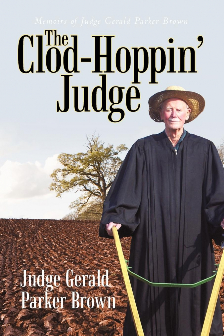 THE CLOD-HOPPIN? JUDGE