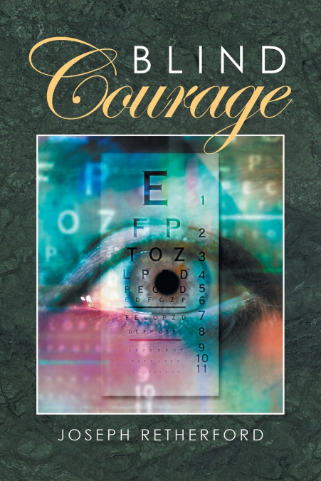 BLIND COURAGE