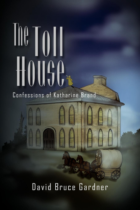 THE TOLL HOUSE